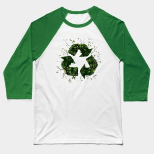 Recycling Logo with Leaves and Green Plants. Go Green, Recycle Symbol, Save the Earth Earth Day Awareness April 22 Baseball T-Shirt